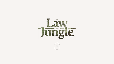 the law of the jungle